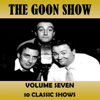 Volume Seven - The Goon Show