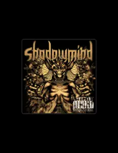 Shadowmind सुनें, म्यूज़िक वीडियो देखें, बायो पढ़ें, दौरे की तारीखें और बहुत कुछ देखें!