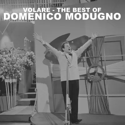 Volare - The Best of Domenico Modugno - Domenico Modugno