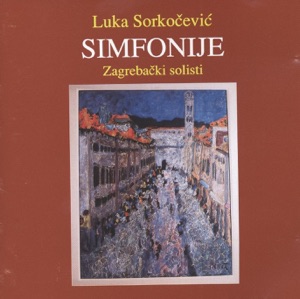 Luka Sorkočević - Simfonije