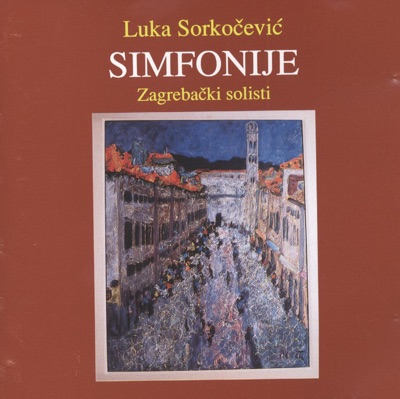 Luka Sorkočević - Simfonije