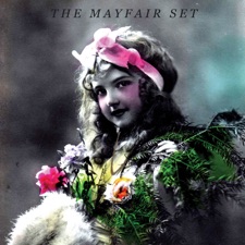 The Mayfair Set - Junked