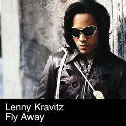 Fly Away - Single - Lenny Kravitz