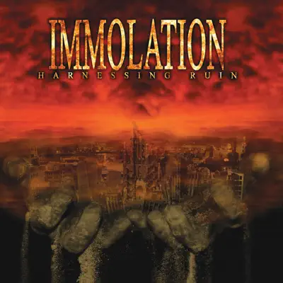 Harnessing Ruin - Immolation