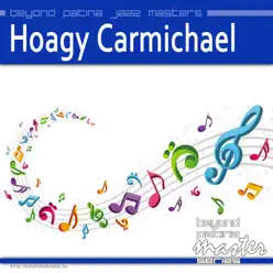 Beyond Patina Jazz Masters - Hoagy Carmichael