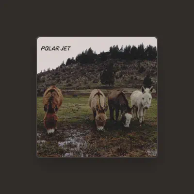 Listen to Polar Jet, watch music videos, read bio, see tour dates & more!