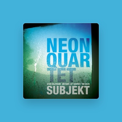 Listen to Neon Quartet, watch music videos, read bio, see tour dates & more!