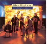 Blue Highway - Cold Frosty Morn