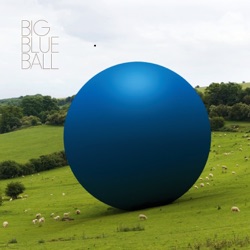 Big Blue Ball - Shadow
