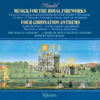 Musick for the Royal Fireworks: IV. La Réjouissance - The King's Consort & Robert King