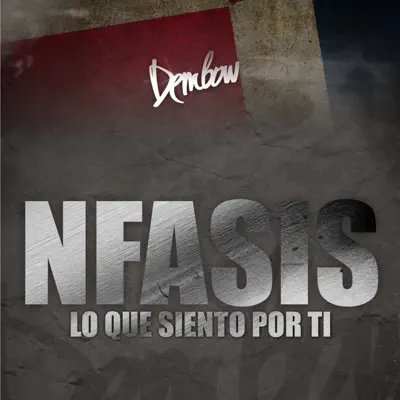 Lo Que Siento por Ti - Single - N-Fasis