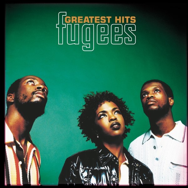 Fugees Fugees: Greatest Hits Album Cover