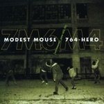 764-Hero & Modest Mouse - Whenever You See Fit