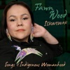 Iskwewak - Songs of Indigenous Womanhood, 2012