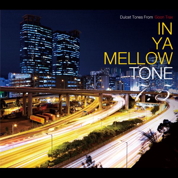 In Ya Mellow Tone 7.5 by Various Artists on Apple Music