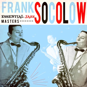 Essential Jazz Masters: Frank Socolow