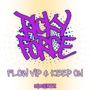 Flow VIP / Keep On - Single