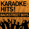 Karaoke Hits!: Backstreet Boys - ProSound Karaoke Band