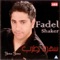 Ehdono El Ayam - Fadel Chaker lyrics