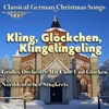 Kling, Glöckchen, Klingelingeling (Classical German Christmas Songs)