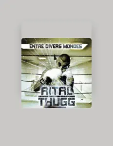 Ritall Thugg을(를) 듣고, 뮤직 비디오를 보고, 약력을 읽고, 투어 일정 등을 확인하세요!