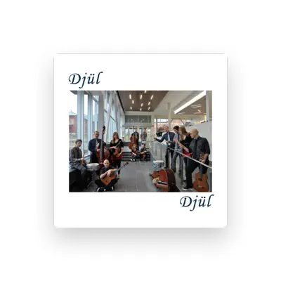 Listen to Djul, watch music videos, read bio, see tour dates & more!
