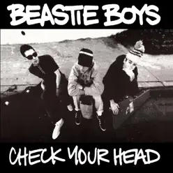 Check Your Head (Deluxe Version) [Remastered] - Beastie Boys