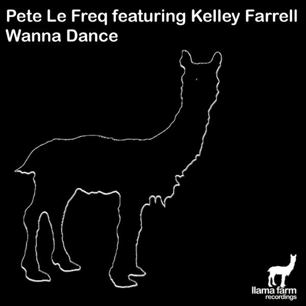 Wanna Dance (feat. Kelley Farrell) - Single