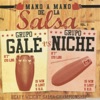 Mano a Mano de la Salsa, Vol. 1: Grupo Galé vs. Grupo Niche