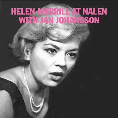 Live At Nalen (with Jan Johansson) - Helen Merrill