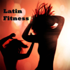 Latin Fitness Music: Workout Music, Sexy Music with Latin Sound - Fitness Music