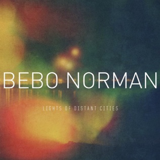 Bebo Norman Just a Glimpse