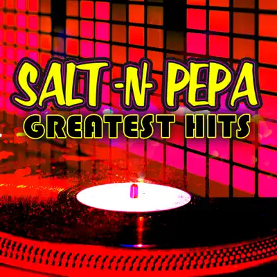 Listen to Greatest Hits - Single by Salt-N-Pepa