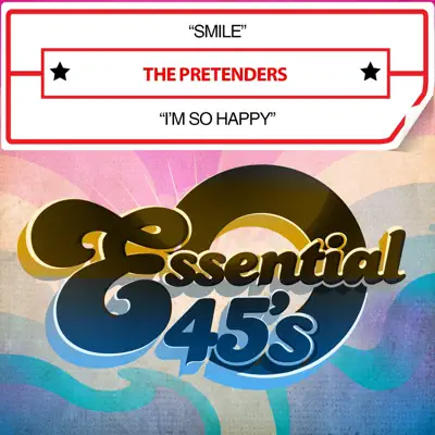 Smile / I'm So Happy - Single - The Pretenders