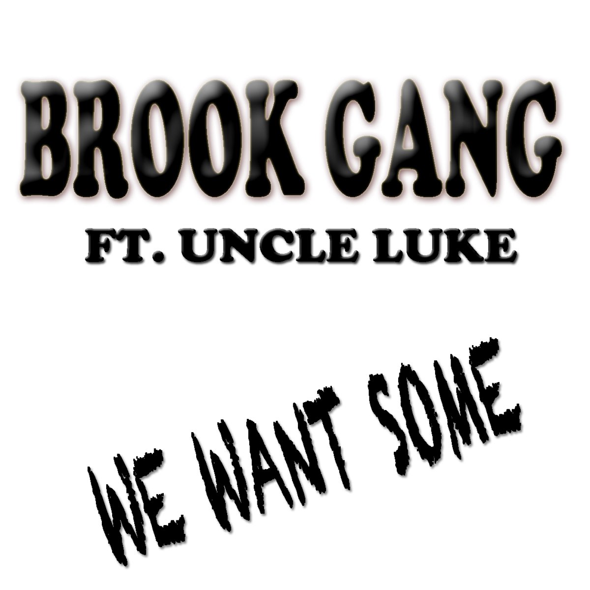 Uncle Luke) - Single by Brook Gang on Apple Music.