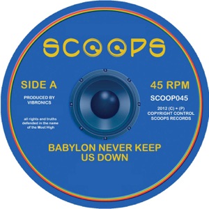 Babylon Never Keep Us Down/ Ital Roots - EP