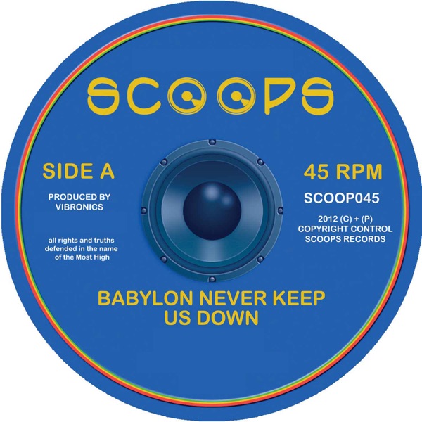 Babylon Never Keep Us Down/ Ital Roots - EP