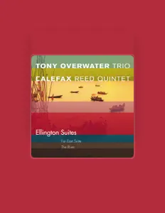 Tony Overwater Trio을(를) 듣고, 뮤직 비디오를 보고, 약력을 읽고, 투어 일정 등을 확인하세요!