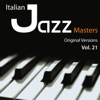 Italian Jazz Masters, Vol. 21 (Original Versions)