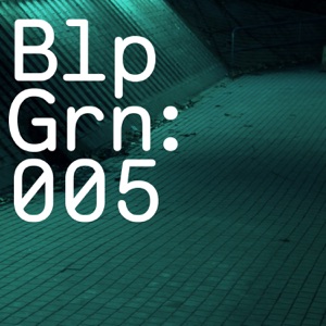 Blpgrn005 - Single