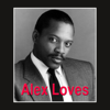Alex Loves - Alexander O'Neal