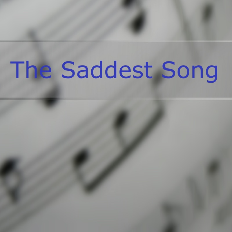 the most saddest song in the world lyrics