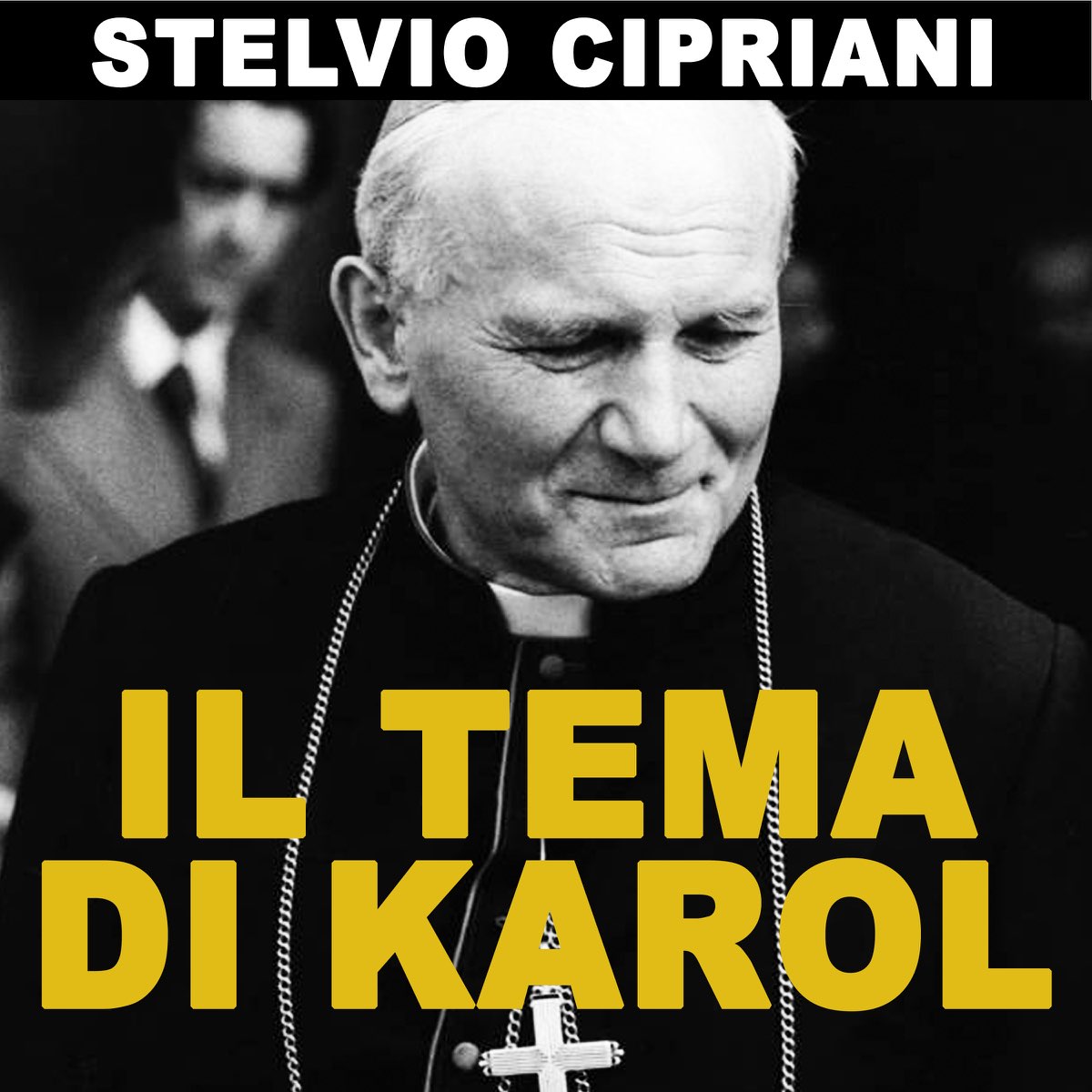 ‎Il Tema di Karol - Karol Wojtyla Theme (Pope John Paul II) - Single ...