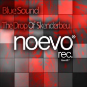 Blue Sound - The Drop Of Skenderbeu