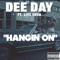 Hanging on (feat. Live Sosa) - DeeDay lyrics