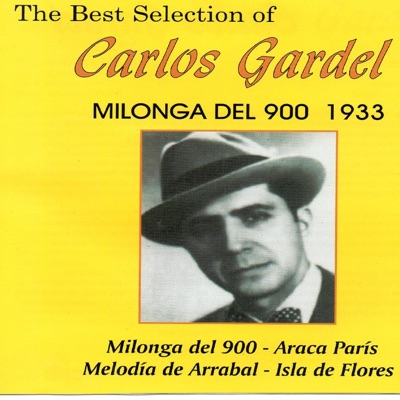 Milonga del 900 - Carlos Gardel