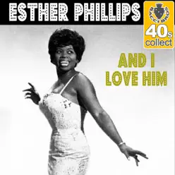 And I Love Him (Remastered) - Single - Esther Phillips