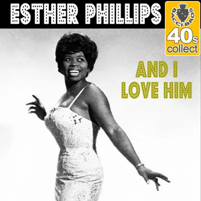 And I Love Him (Remastered) - Single - Esther Phillips