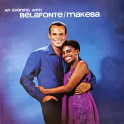 An Evening With Belafonte / Makeba - Miriam Makeba An Evening With Belafonte / Makeba - Miriam Makeba