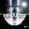 Mindless - Zombie Killaz lyrics